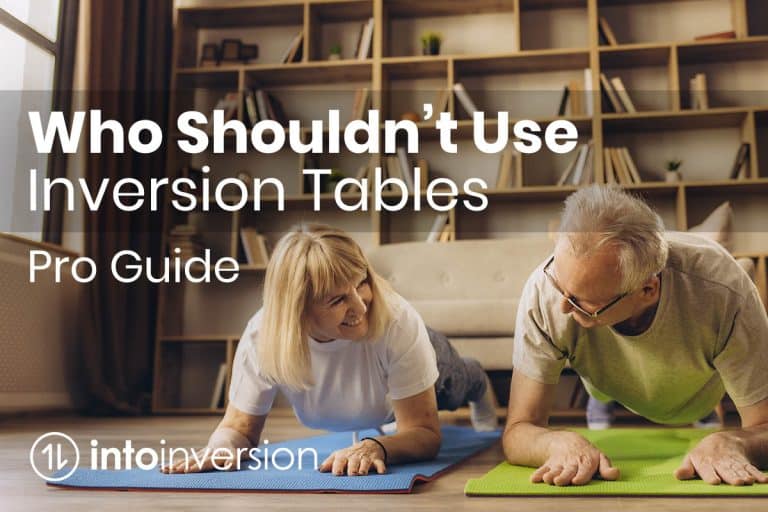 who should not use inversion tables